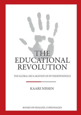 غلاف كتاب The Educational Revolution:The Global Declaration of Interdependence