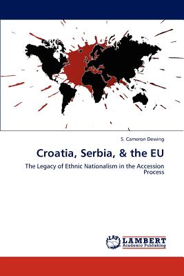 غلاف كتاب Croatia, Serbia, & the EU