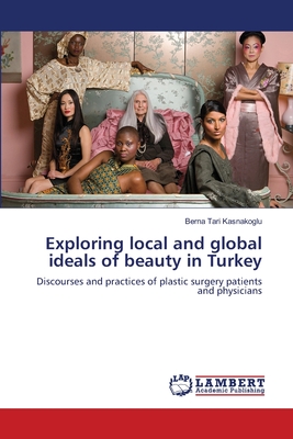 Exploring local and global ideals of beauty in Turkey