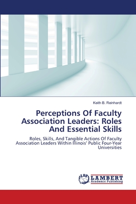 غلاف كتاب Perceptions Of Faculty Association Leaders: Roles And Essential Skills