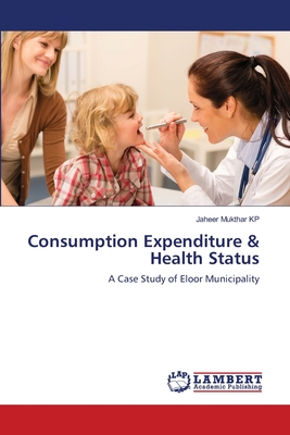 Consumption Expenditure & Health Status