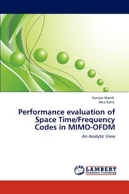 غلاف كتاب Performance evaluation of Space Time/Frequency Codes in MIMO-OFDM
