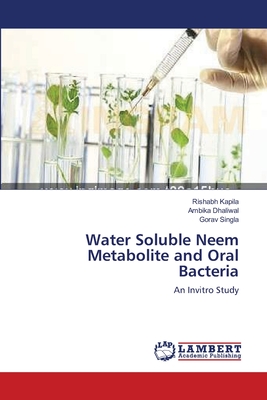 Water Soluble Neem Metabolite and Oral Bacteria