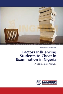 غلاف كتاب Factors Influencing Students to Cheat in Examination in Nigeria