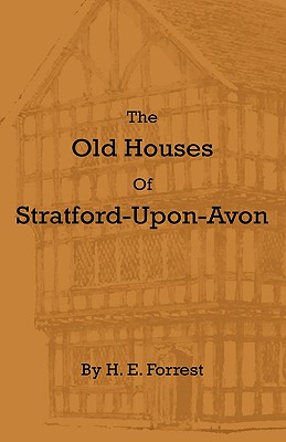 غلاف كتاب The Old Houses of Stratford-Upon-Avon