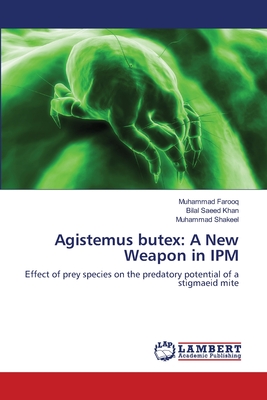 Agistemus butex: A New Weapon in IPM