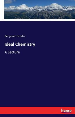 Ideal Chemistry :A Lecture