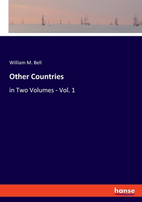 Other Countries:in Two Volumes - Vol. 1