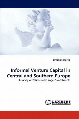 Informal Venture Capital in Central and Southern Europe