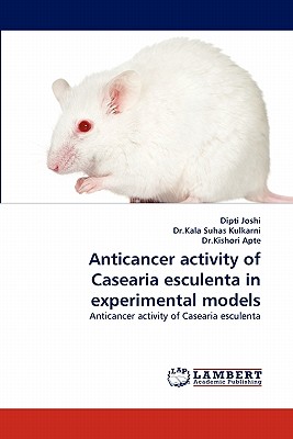 Anticancer activity of Casearia esculenta in experimental models