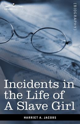 Incidents in the Life of a Slave Girl