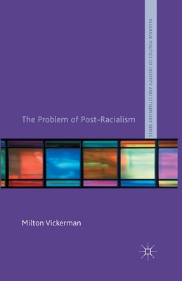 غلاف كتاب The Problem of Post-Racialism