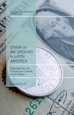 غلاف كتاب China on the Ground in Latin America : Challenges for the Chinese and Impacts on the Region