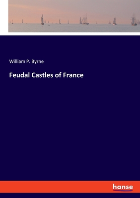 Feudal Castles of France