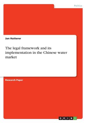 The legal framework and its implementation in the Chinese water market