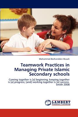 غلاف كتاب Teamwork Practices in Managing Private Islamic Secondary schools