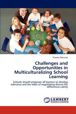 غلاف كتاب Challenges and Opportunities in Multiculturalizing School Learning