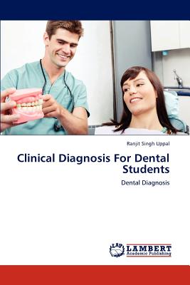 Clinical Diagnosis For Dental Students