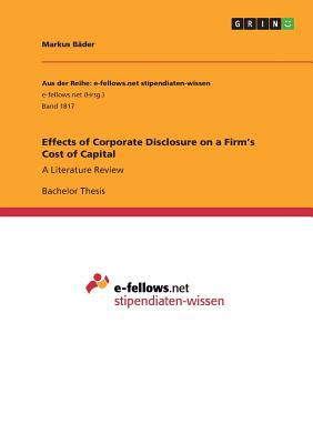 Effects of Corporate Disclosure on a Firm