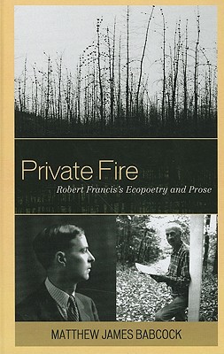 Private Fire: Robert Francis