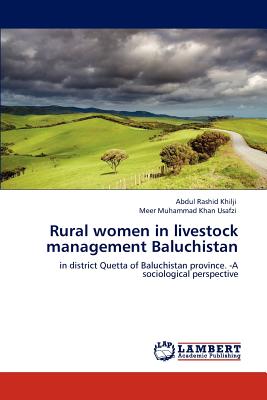 غلاف كتاب Rural Women in Livestock Management Baluchistan