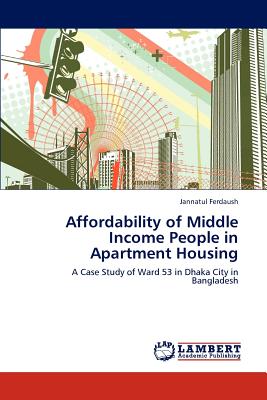غلاف كتاب Affordability of Middle Income People in Apartment Housing