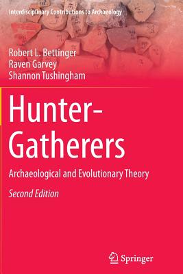 غلاف كتاب Hunter-Gatherers : Archaeological and Evolutionary Theory