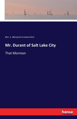 غلاف كتاب Mr. Durant of Salt Lake City:That Mormon