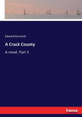 غلاف كتاب A Crack County:A novel. Part 3