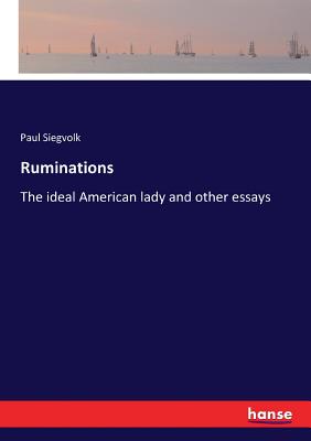 غلاف كتاب Ruminations :The ideal American lady and other essays