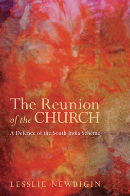 The Reunion of the Church, Revised Edition