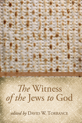 The Witness of the Jews to God