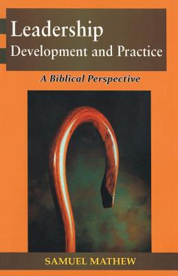 Leadership Development and Practice