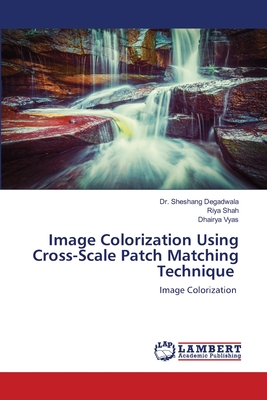 Image Colorization Using Cross-Scale Patch Matching Technique