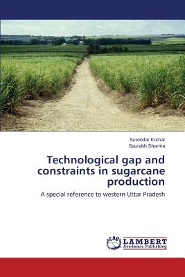 Technological gap and constraints in sugarcane production