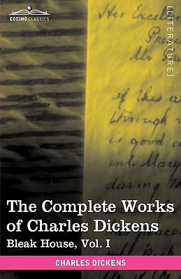 The Complete Works of Charles Dickens (in 30 Volumes, Illustrated): Bleak House, Vol. I