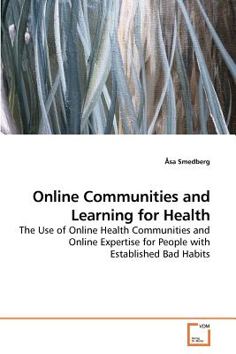 Online Communities and Learning for Health