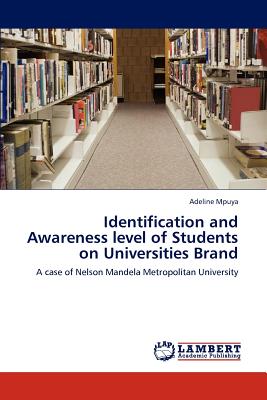 غلاف كتاب Identification and Awareness level of Students on Universities Brand