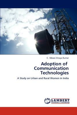 Adoption of   Communication Technologies