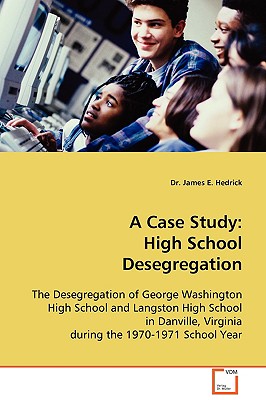 A Case Study: High School Desegregation
