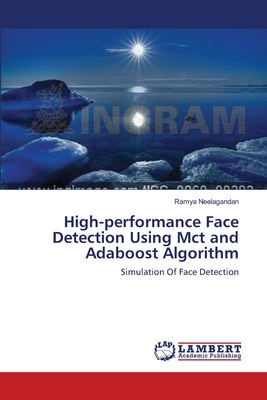 غلاف كتاب High-performance Face Detection Using Mct and Adaboost Algorithm