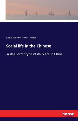 غلاف كتاب Social life in the Chinese:A daguerreotype of daily life in China