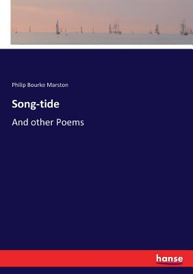 Song-tide:And other Poems