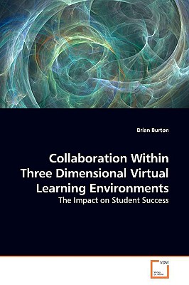 Collaboration Within Three Dimensional Virtual Learning Environments