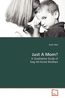 غلاف كتاب Just A Mom?