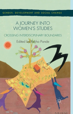 غلاف كتاب A Journey into Women's Studies : Crossing Interdisciplinary Boundaries