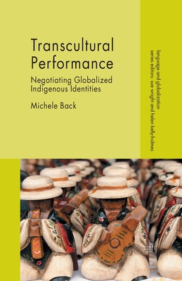 غلاف كتاب Transcultural Performance : Negotiating Globalized Indigenous Identities