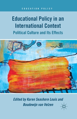 غلاف كتاب Educational Policy in an International Context : Political Culture and Its Effects