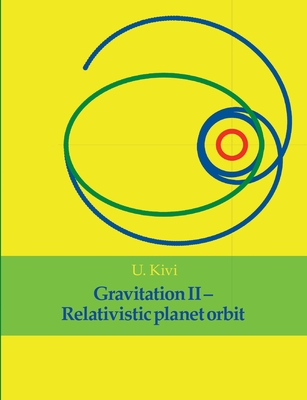 Gravitation II:Relativistic planet orbit