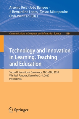 Technology and Innovation in Learning, Teaching and Education : Second International Conference, TECH-EDU 2020, Vila Real, Portugal, December 2-4, 202